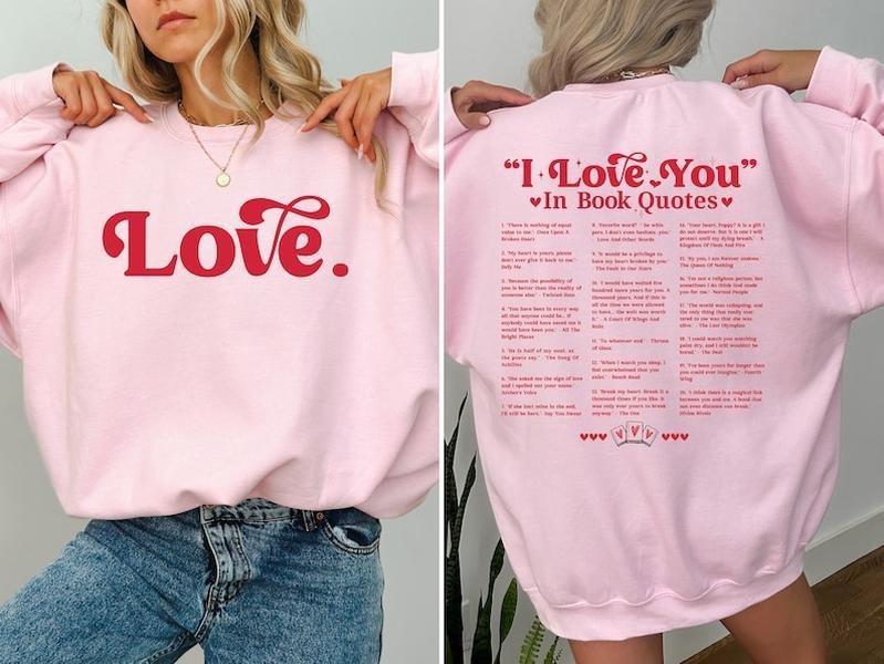 I Love You in Book Quotes Sweatshirt, Book Lover Shirt, Gift for Reader, Different Ways Say I Love You, Aesthetic Love...