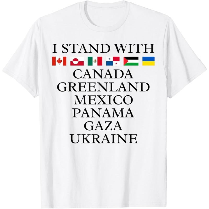 I Stand With Canada Greenland Mexico Panama Gaza Ukraine T-Shirt Hoodie, Sweatshirt | PodTeesHub.com