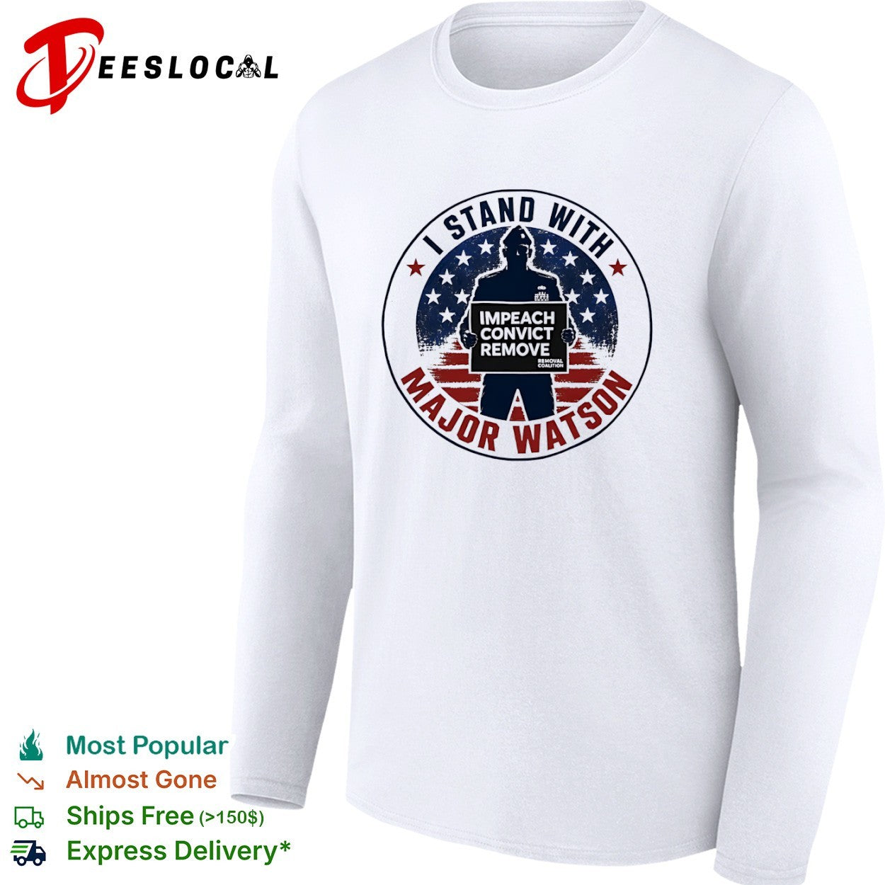I Stand With Major Watson Impeach Convict Remove Removal Coalition Patriot Shirt
