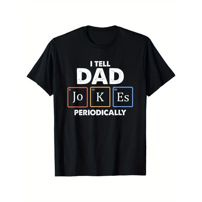 I Tell Dad Jokes Periodically Funny T-Shirt