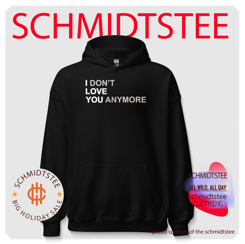 I don’t love you anymore I love you shirt