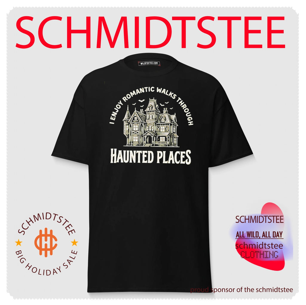I enjoy romantic walks through haunted places shirt