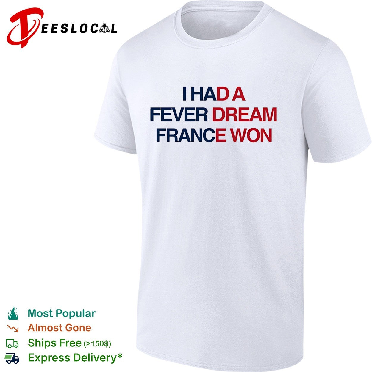 I had a fever dream France won football shirt