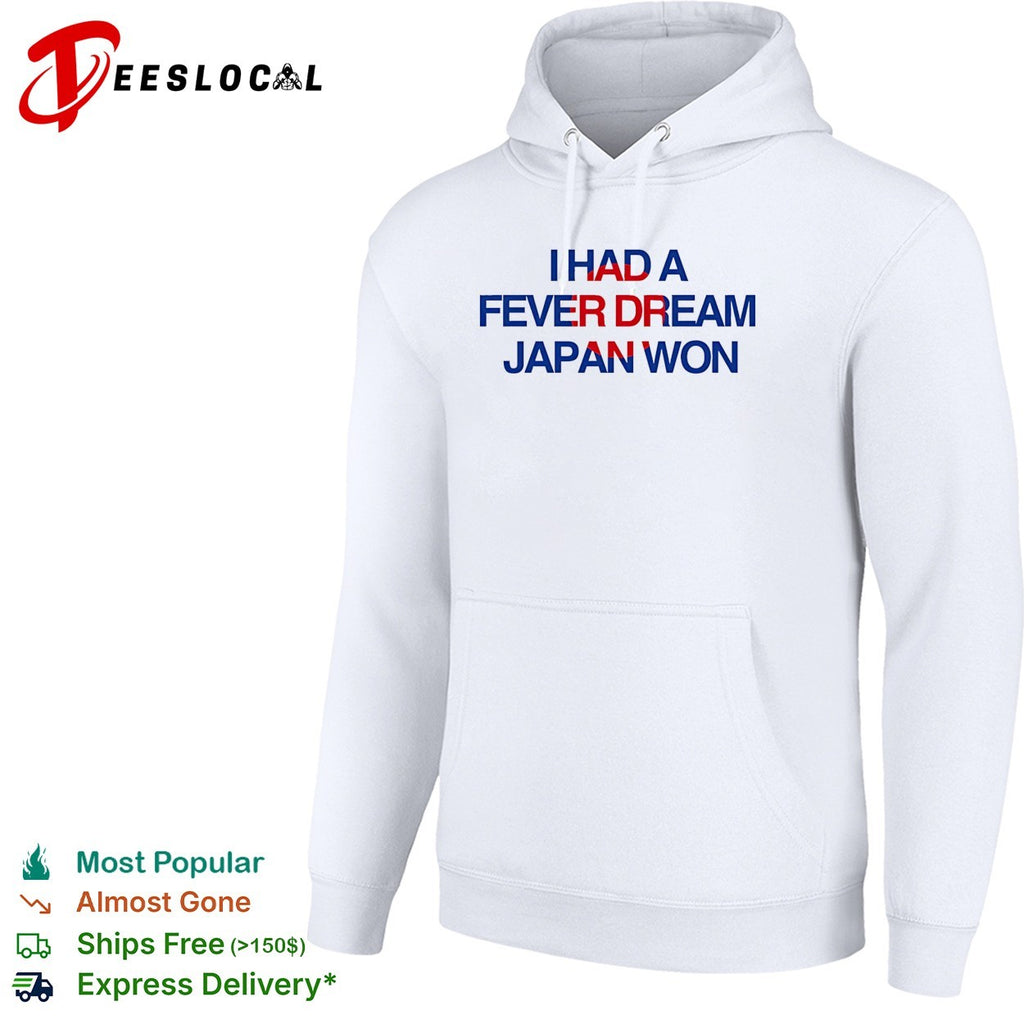 I had a fever dream Japan won football shirt