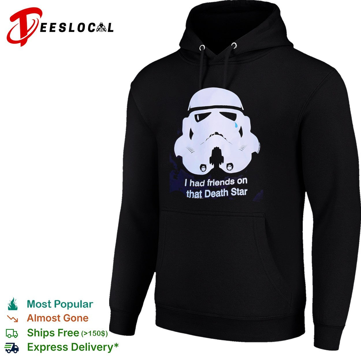 I had friends on that Death Star crying Stormtrooper pop culture shirt