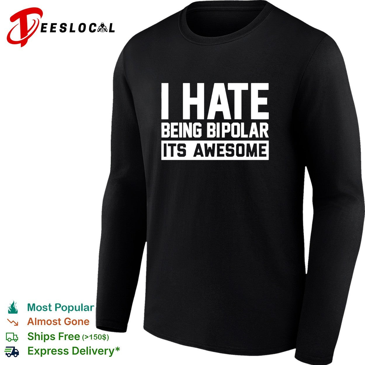I hate being bipolar it’s awesome mental health humor shirt