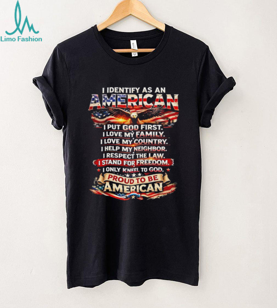 I identify as an American I put God first vintage shirt