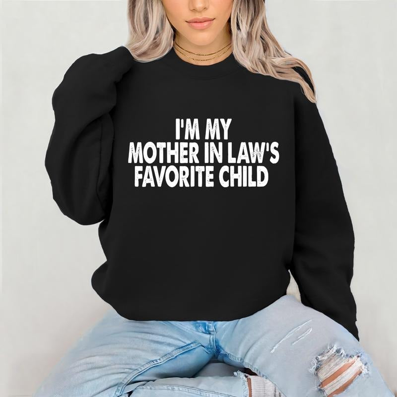 I'm My Mother In Law's Favorite Child Funny Parent Sweatshirt, Mother Shirt , Faux Glitter Holiday Crewneck, Cute Winter...