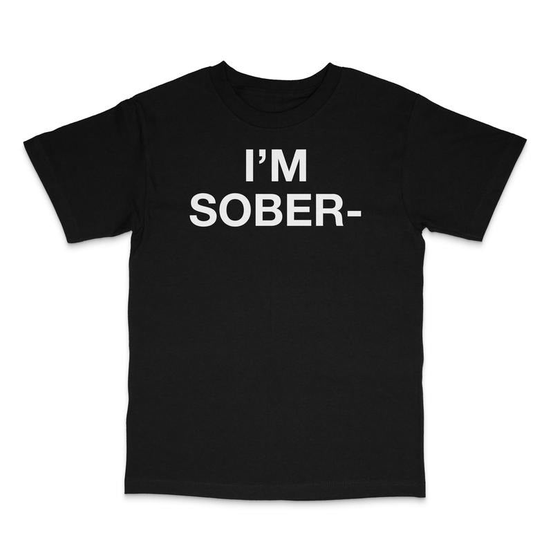 I'm Soberish Custom Printed T-Shirt Hoodie, Sweatshirt | PodTeesHub.com