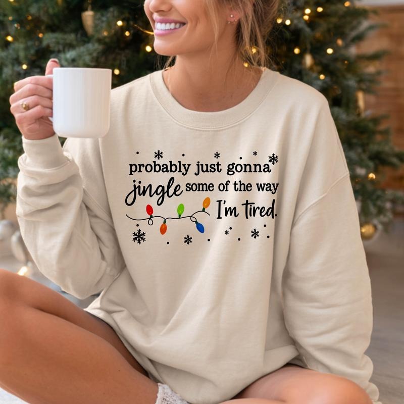 I'm Tired Funny Crewneck Sweatshirt