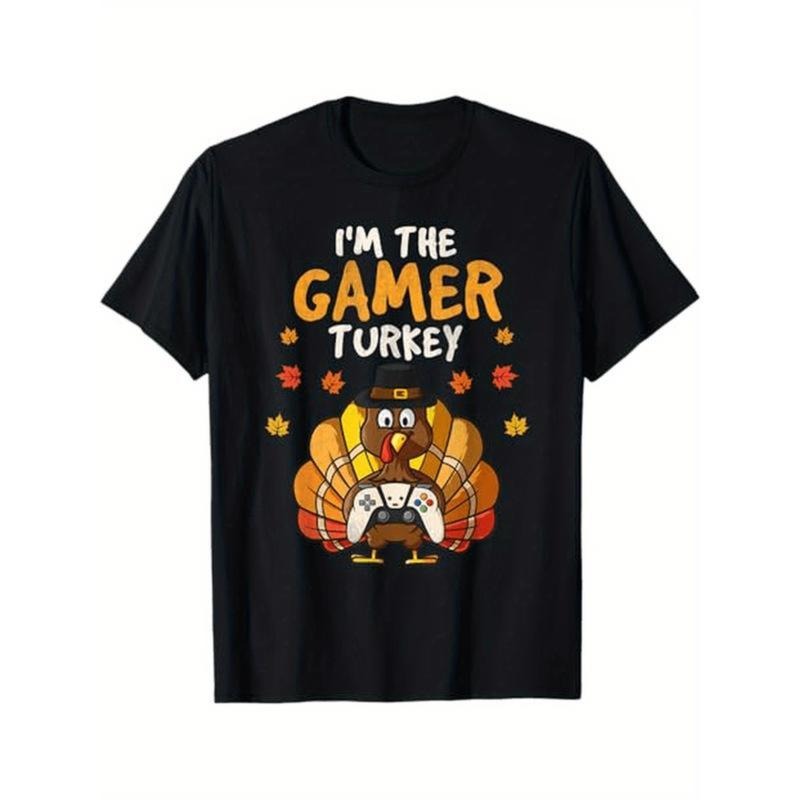 I'm the Gamer Turkey Thanksgiving Family 2024 Autumn Fall T-Shirt, 100% Cotton, Gift for Men Women Dad Mom Friends, ...