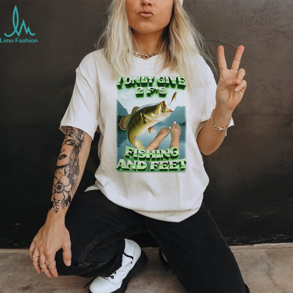 I only give 2 F’s fishing and feet funny fish illustration shirt