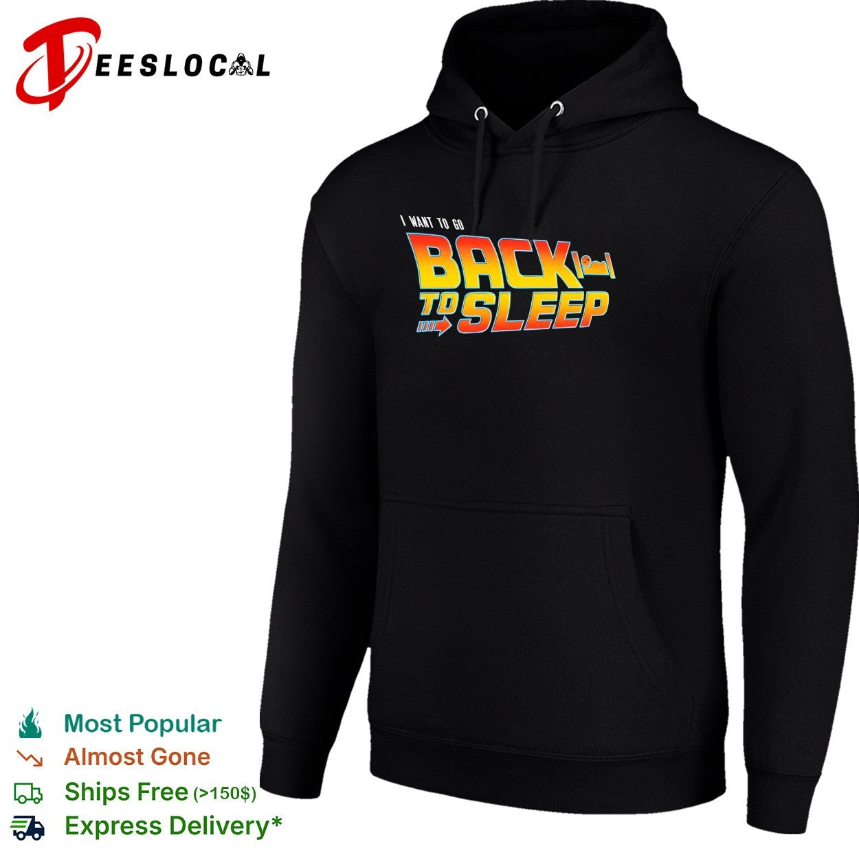 I want to go back to sleep Back to the Future logo parody shirt