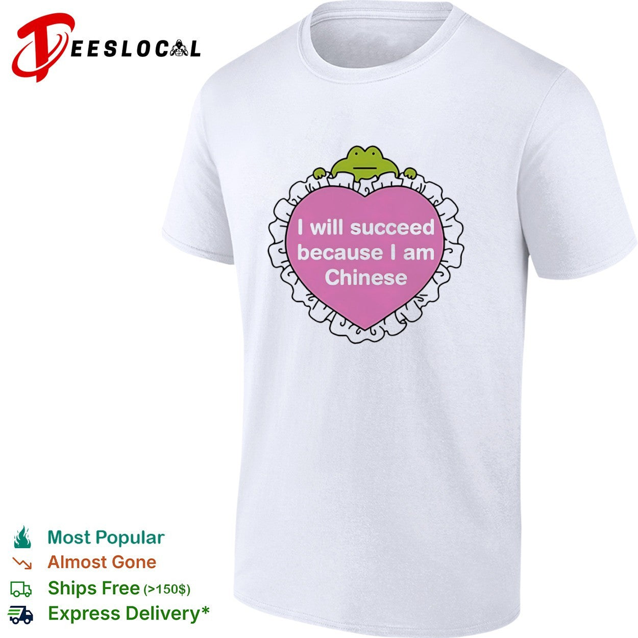 I will succeed because I am Chinese frog heart shirt