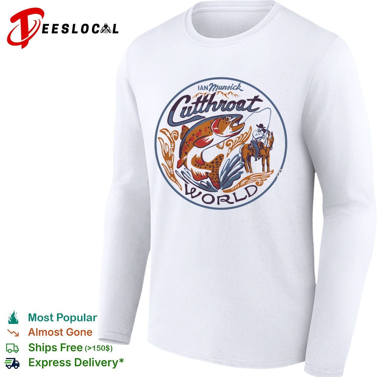 Ian Munsick Cutthroat World Fly Fishing Horse Cowboy Western Country Music shirt