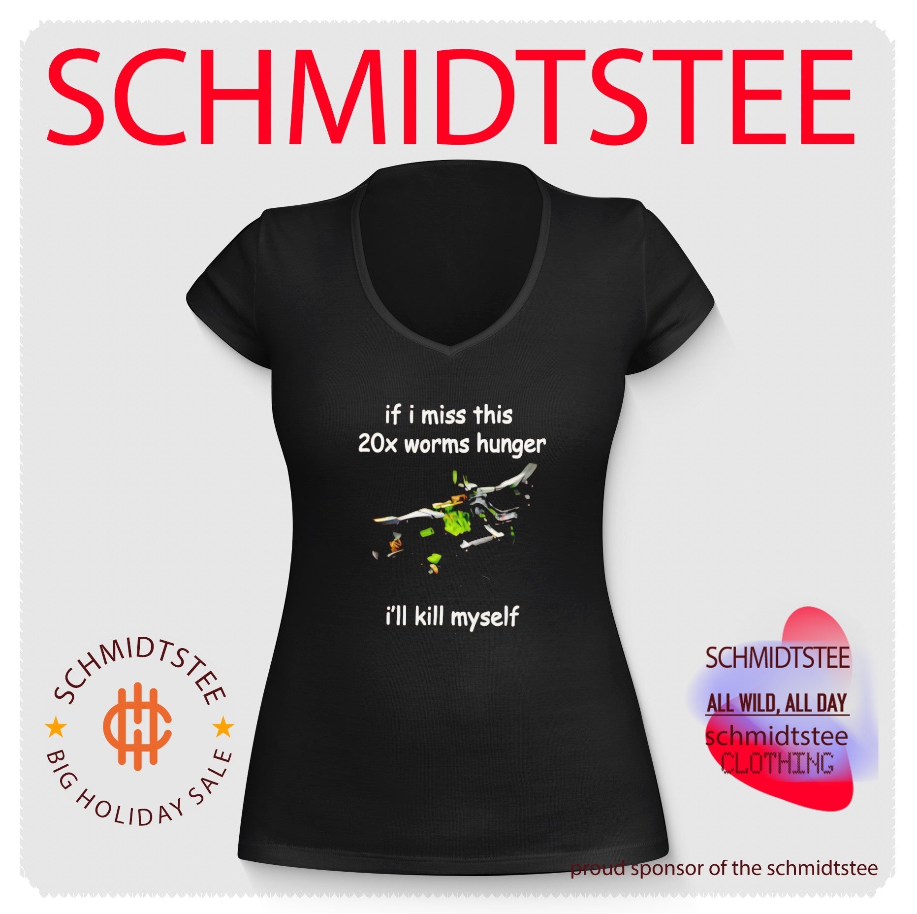 If i miss this 20x worms hunger i’ll kill myself shirt