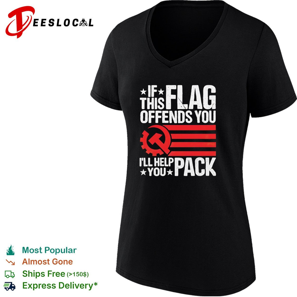 If this flag offends you I’ll help you pack flag mashup shirt
