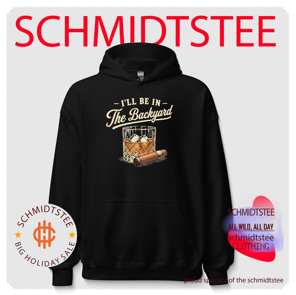 I’ll be in the backyard cigar and bourbon lover shirt