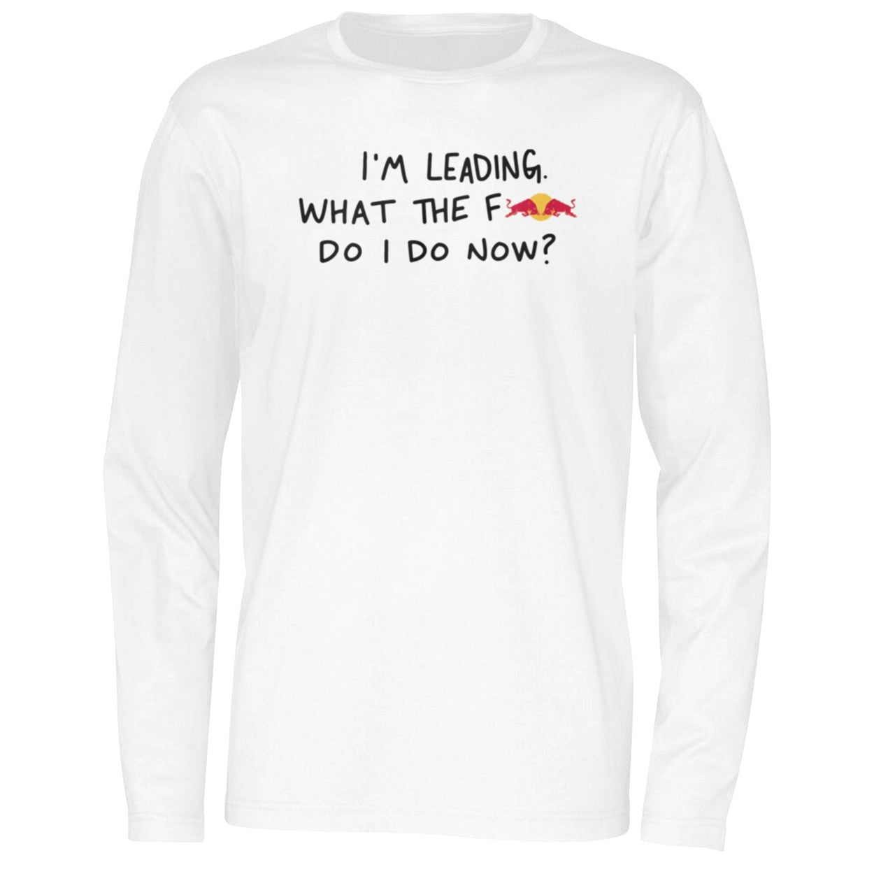 I’m Leading What The Fredbull Do I Do Now Shirt