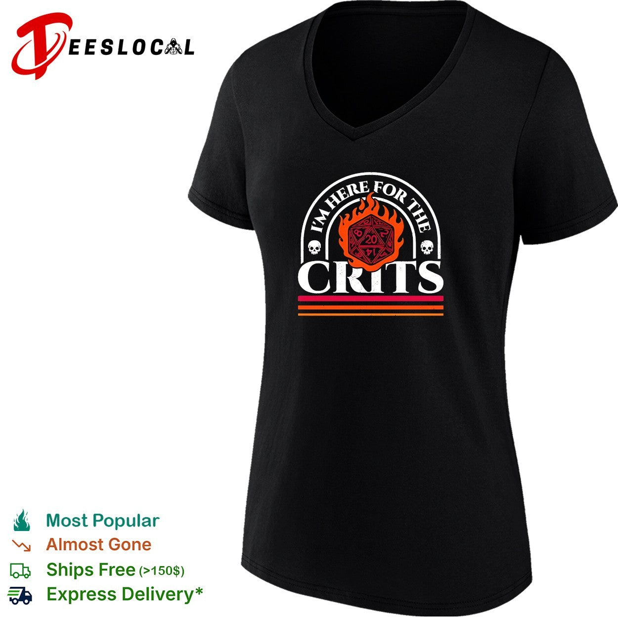 I’m here for the crits D20 flaming dice DnD skulls shirt