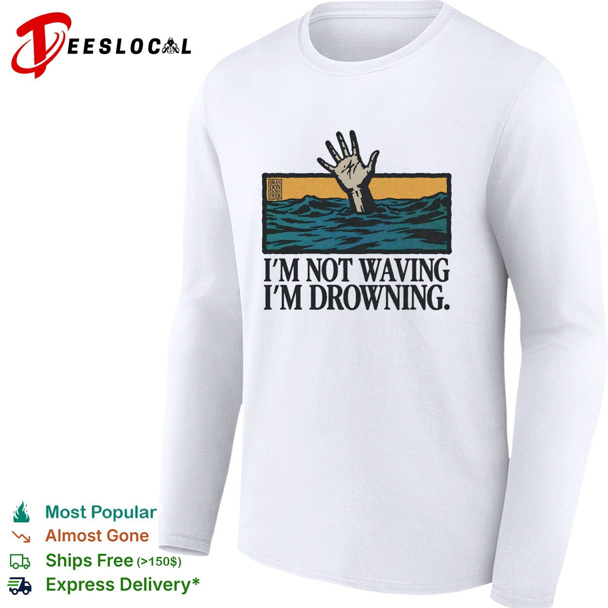 I’m not waving I’m drowning hand from water shirt