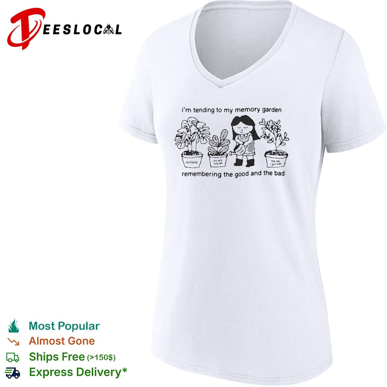 I’m tending to my memory garden remembering the good and the bad plants shirt