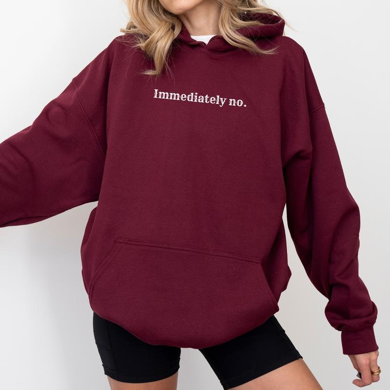 Immediately No Hoodie, Funny Saying Hoodies for Women, Sarcastic Sweatshirt For Mom, Mommy Pullover, Absolutely Not Tops,...
