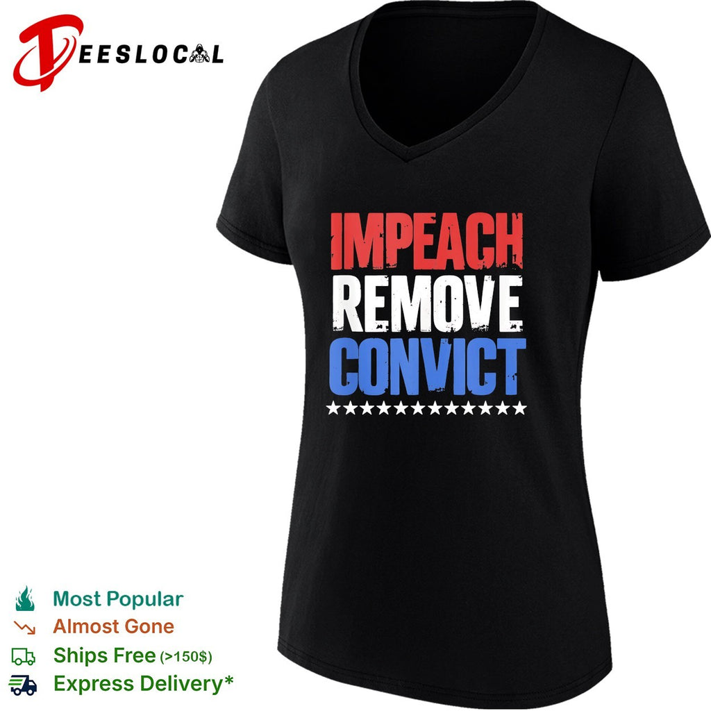 Impeach remove convict stars shirt