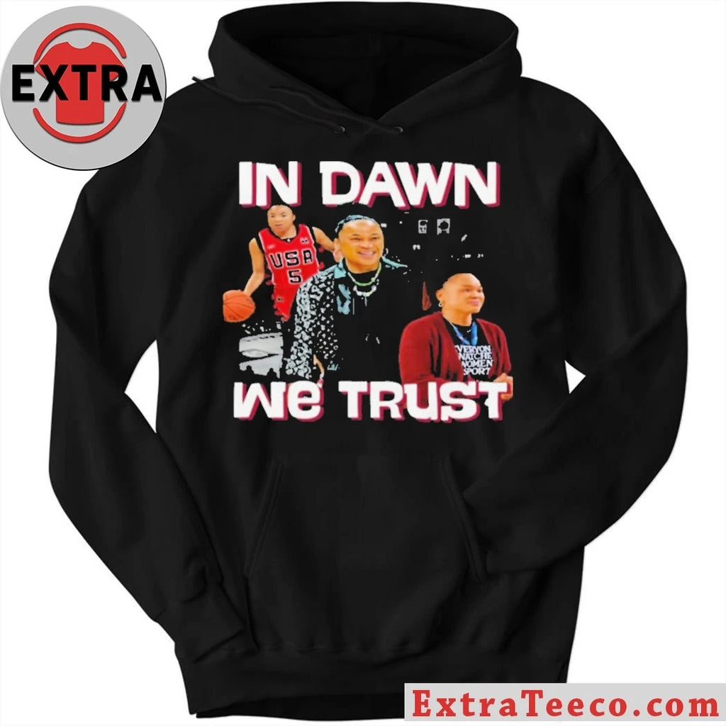In Dawn Staley We Trust 2026 Shirt