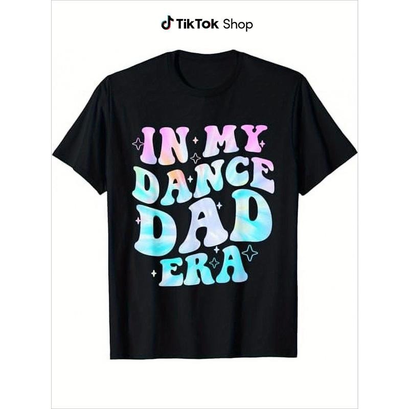 In My Dance Dad Era Groovy For Dance Dad Father'S Day T-Shirt Hoodie, Sweatshirt | PodTeesHub.com