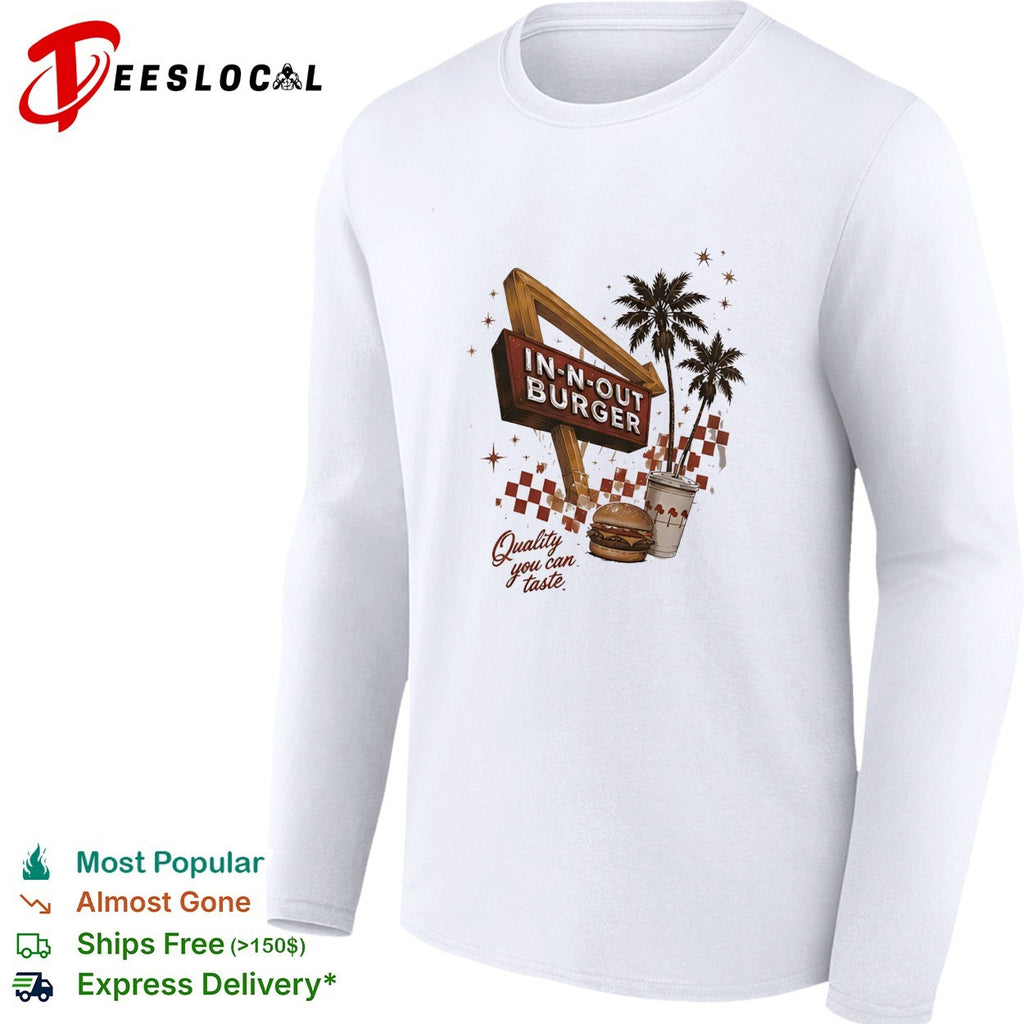 In N Out Burger quality you can taste retro sign palm trees shirt