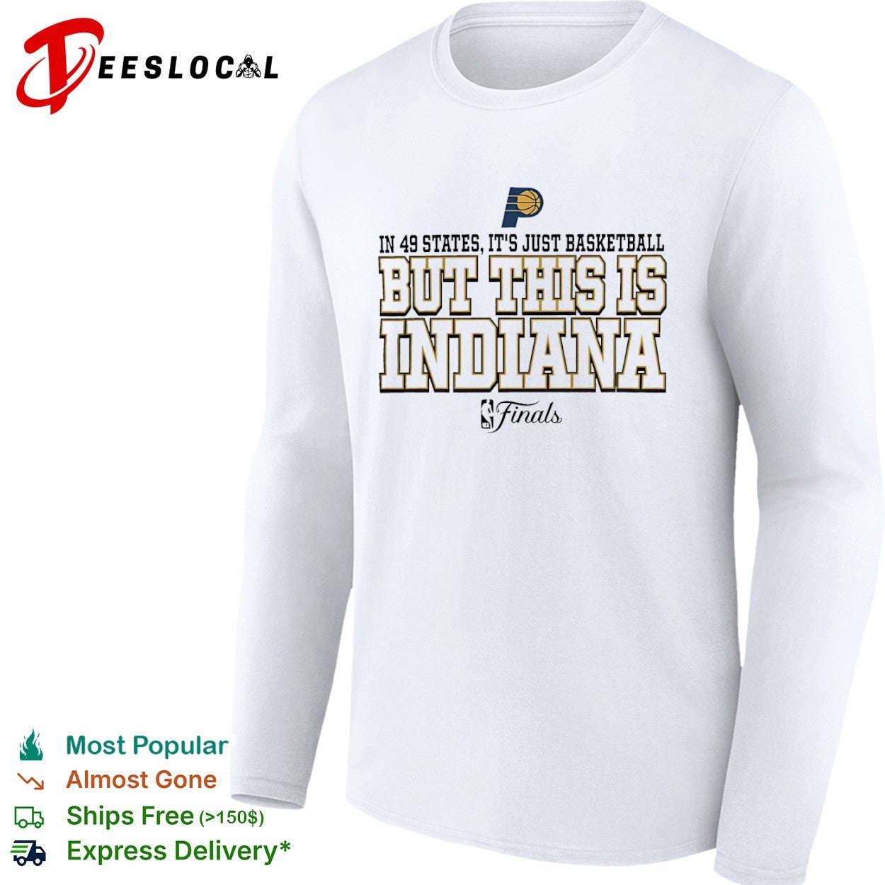 Indiana Pacers in 49 states it is just basketball but this is Indiana NBA finals shirt
