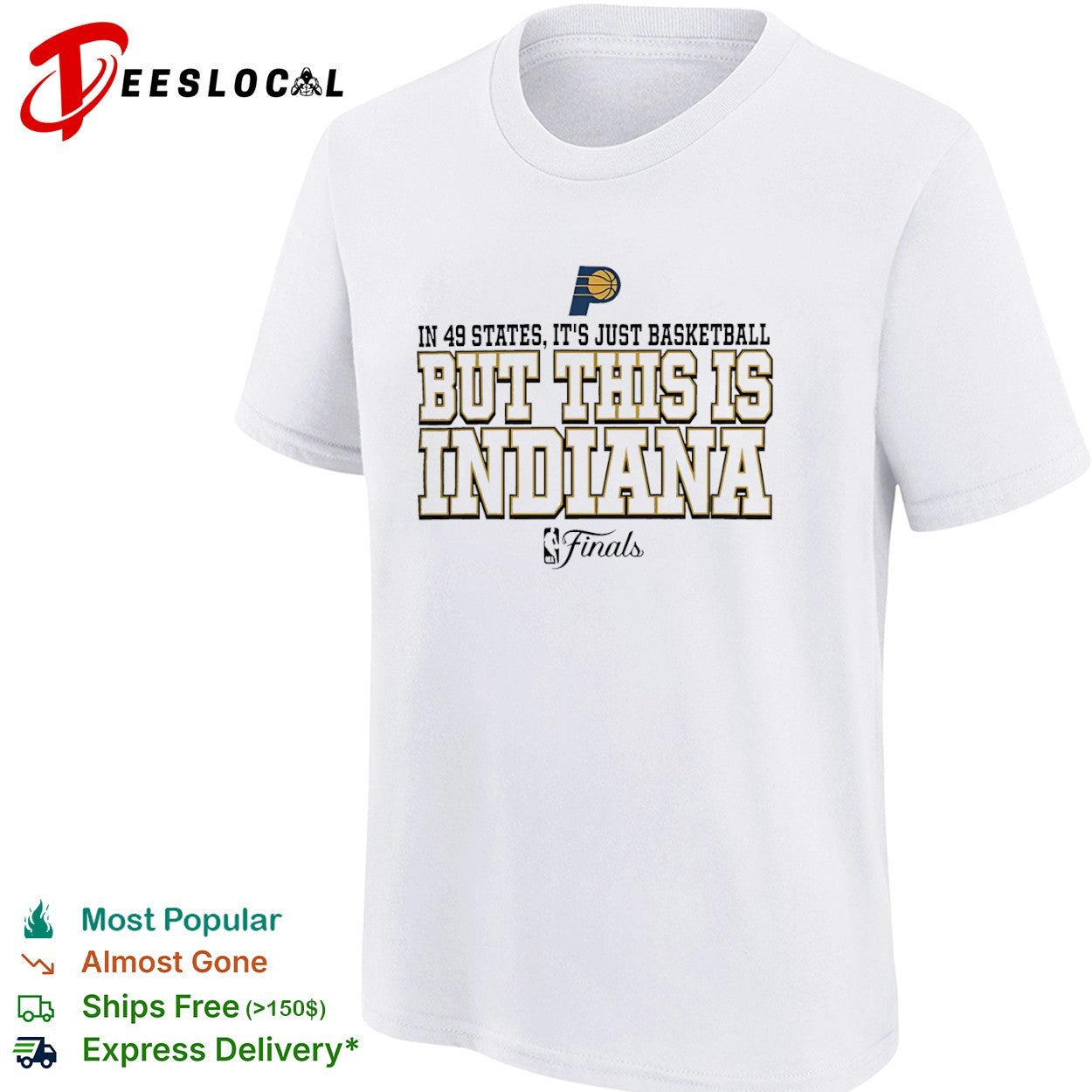 Indiana Pacers in 49 states it is just basketball but this is Indiana NBA finals shirt