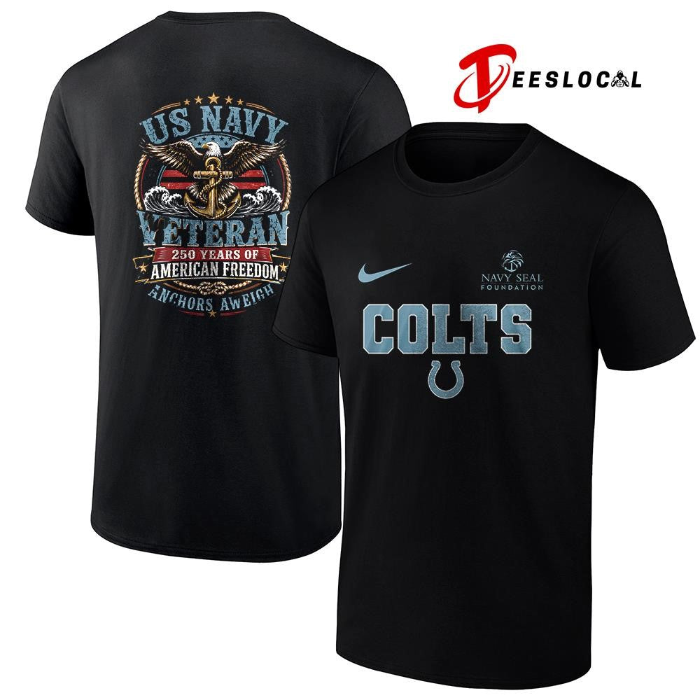 Indianapolis Colts US Navy seal foundation 250 years of American freedom anchors aweigh shirt