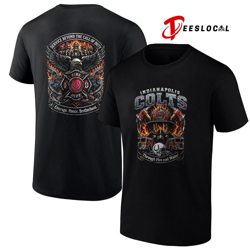 Indianapolis Colts x through fire and water service beyond the call of duty shirt