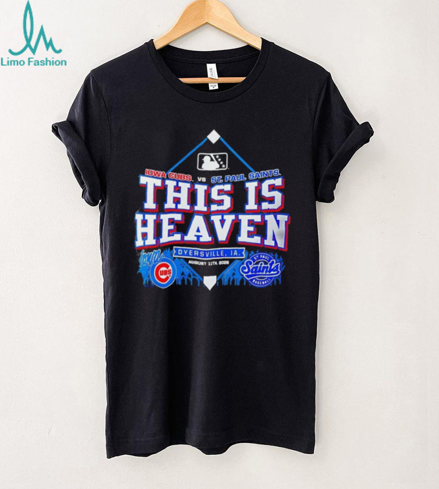 Iowa Cubs vs St. Paul Saints Baseball This is Heaven Oversville IA shirt