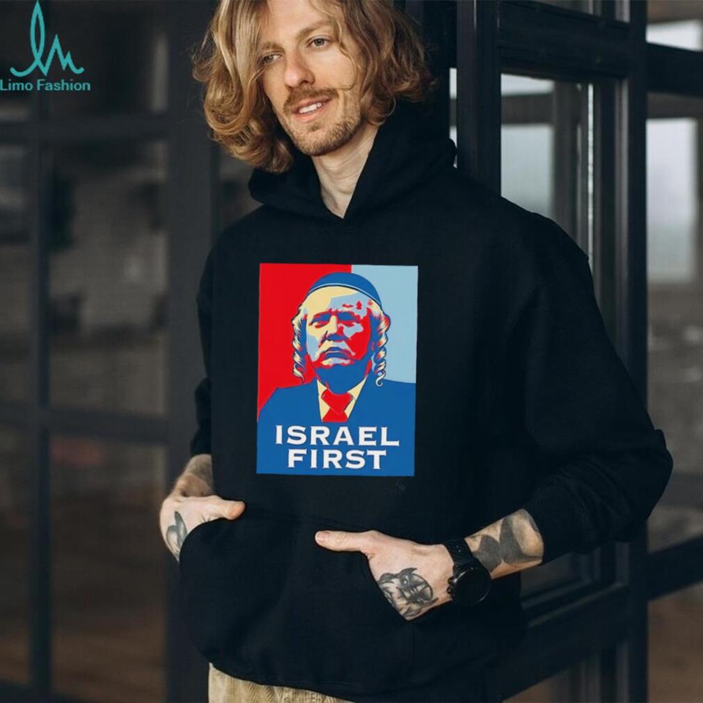 Israel first Trump face shirt