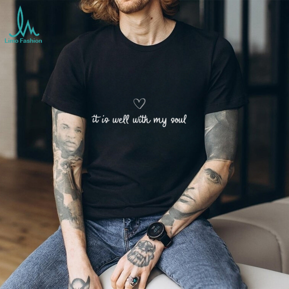 It Is Well With My Soul Heart Minimalist Christian T Shirt