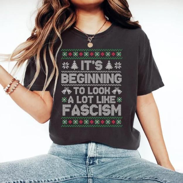 It's Beginning To Look A Lot Like Fascism Shirt, Funny Anti Trump Ugly Christmas Shirt, FDT Christmas Sweatshirt, Holiday...