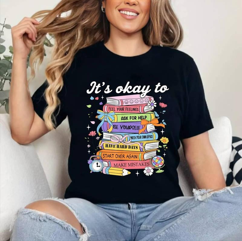 It's Okay To Feel Your Feeling Mental Health Awareness Women T-Shirt , Cotton 100%, Top Womenswear Hoodie, Sweatshirt