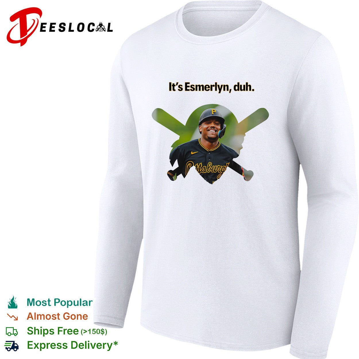 It’s Esmerlyn duh Pittsburgh Pirates player graphic shirt