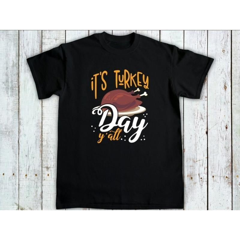 Its Turkey Day Y'All, Funny Autumn Shirt, Thanksgiving Shirt, Fall T-Shirt, Turkey Shirt, Thanksgiving Gifts, Pumpkin...