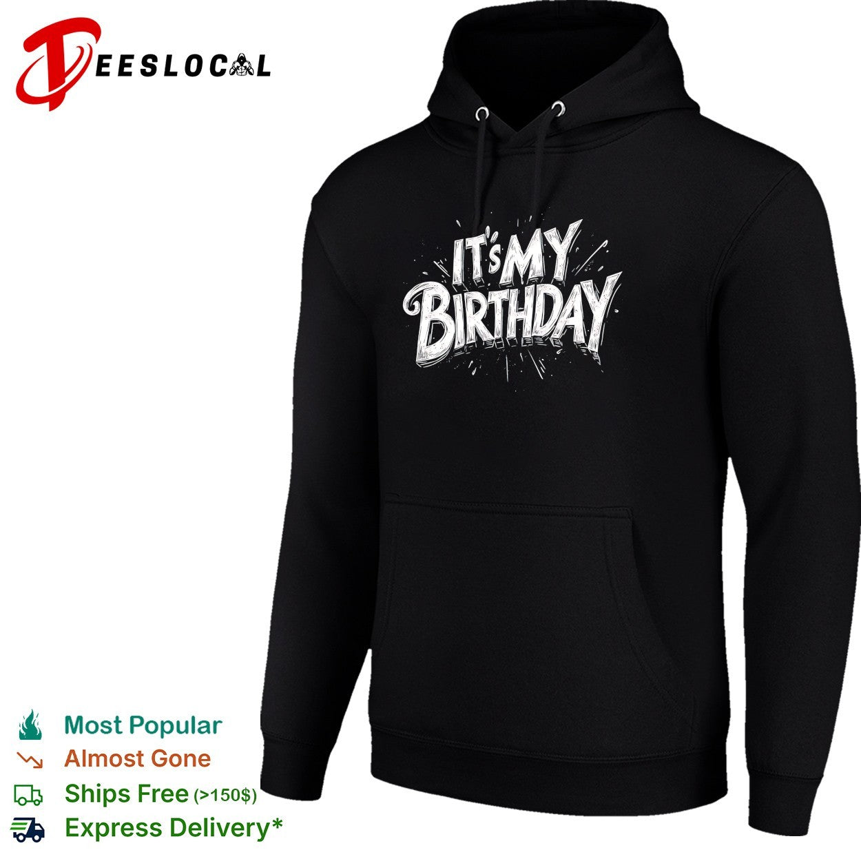 It’s my birthday shirt
