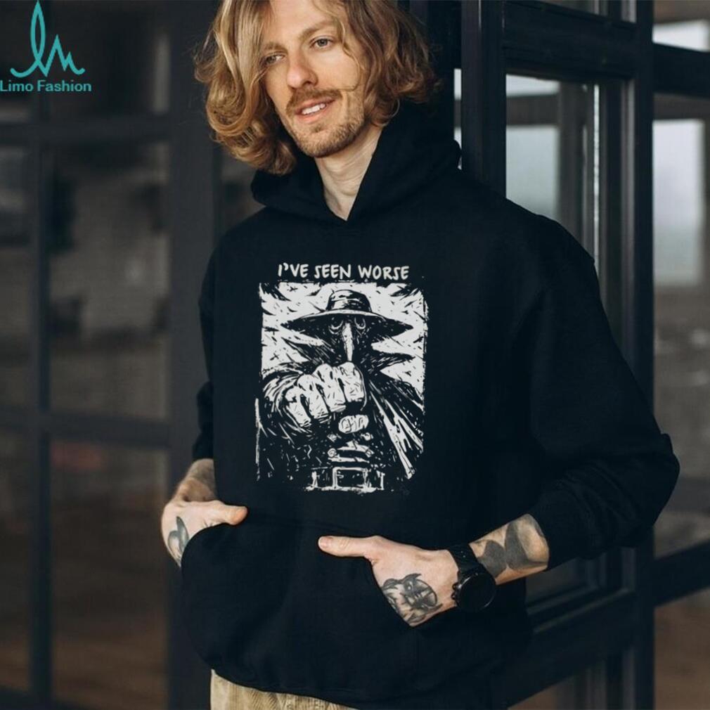 I’ve Seen Worse Plague Doctor medieval medicine shirt