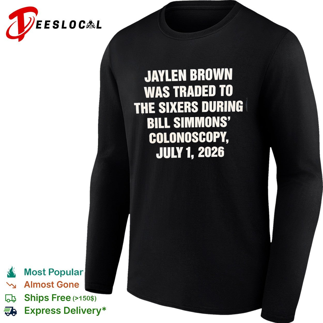 Jaylen Brown Philadelphia Sixers Bill Simmons podcast text only was traded 2026 shirt