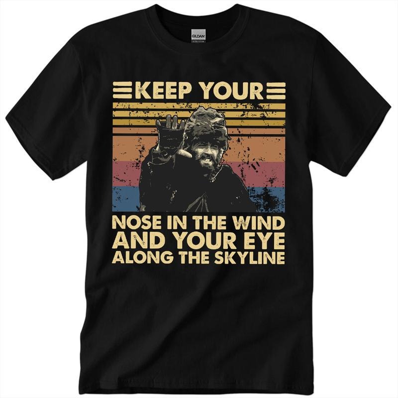 Jeremiah Johnson Keep Your Nose in The Wind and Your Eye Along The Skyline Vintage Shirt, Jeremiah Johnson Movie SHirt,...
