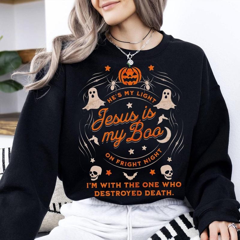 Jesus Is My Boo Christian Halloween Unisex Sweatshirt, He Is My Light Fright Night Funny Tee, Funny Faith Fall Halloween...