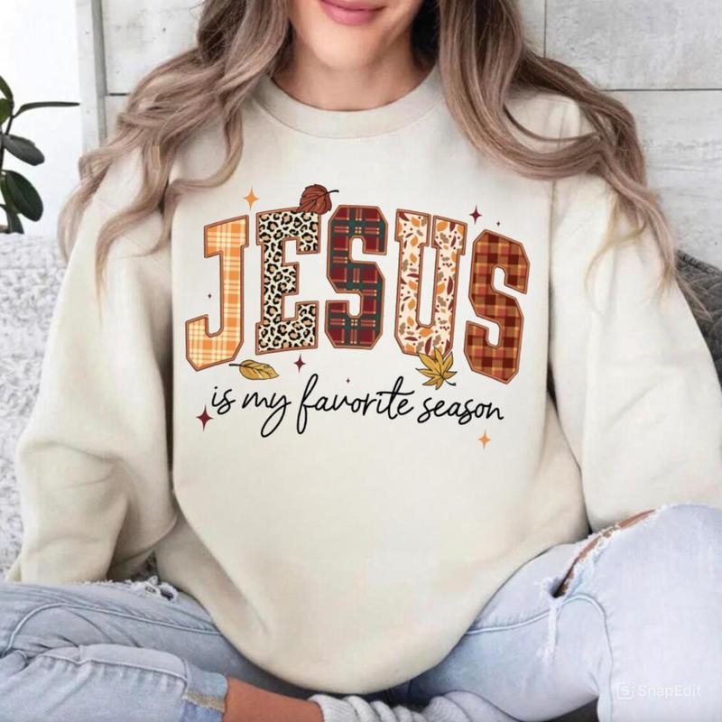 Jesus Is My Favorite Season Sweatshirt, Fall Jesus Shirt, Fall Faith Shirt, Christian Shirt, Bible Verse Sweater,...
