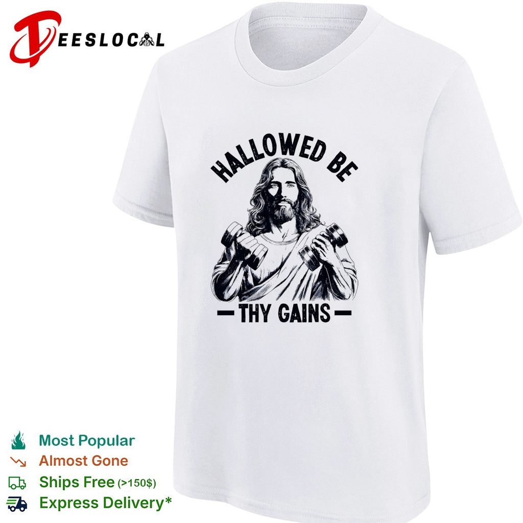 Jesus holding dumbbells hallowed be thy gains shirt