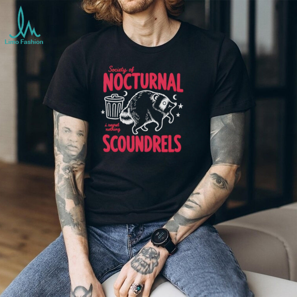 Jimothy Raccoon Seattle Society of Nocturnal Scoundrels I regret nothing shirt